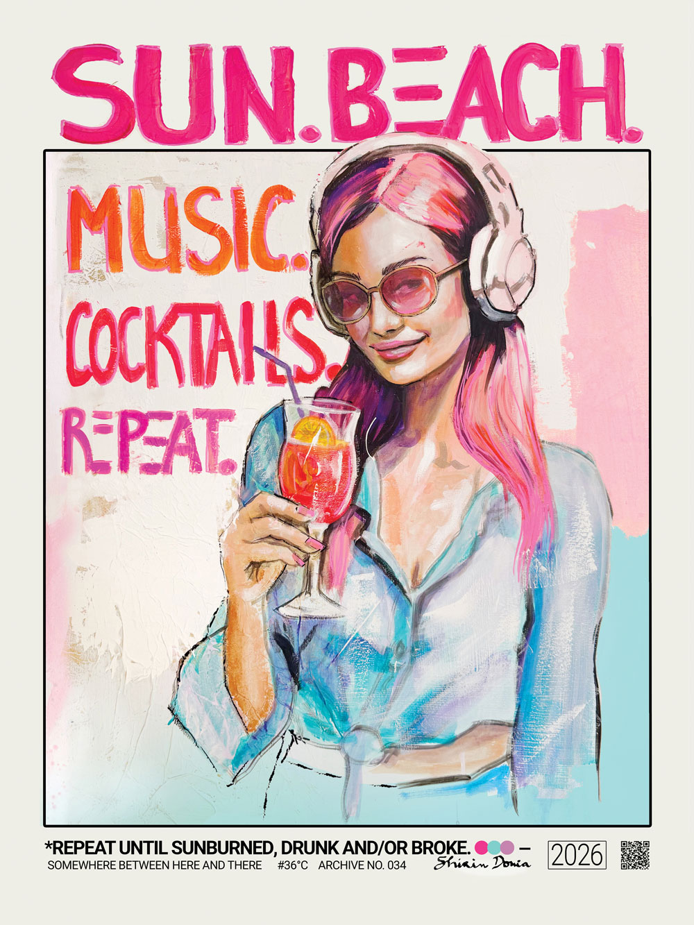 REPEAT UNTIL SUNBURNED, DRUNK AND/OR BROKE - Poster
