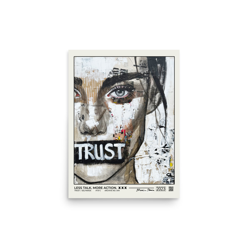 TRUST / LESS TALK. MORE ACTION - Poster
