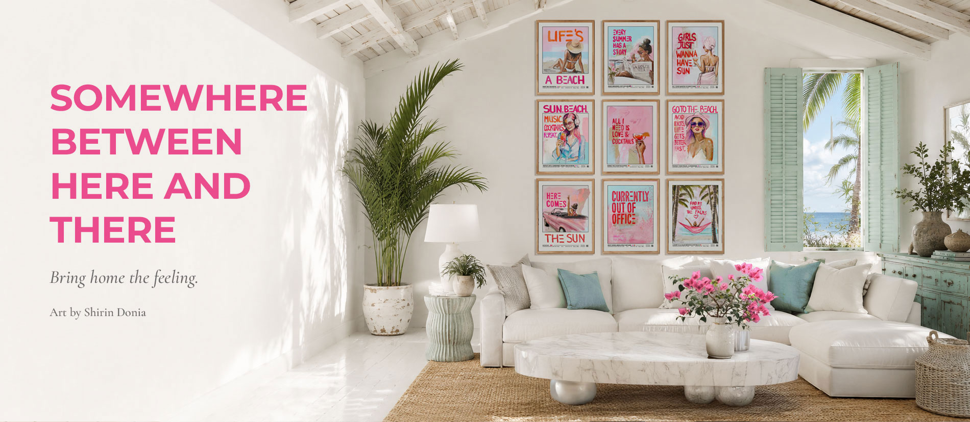 Somewhere Between Here and There summer art collection by Shirin Donia – Bring home the feeling