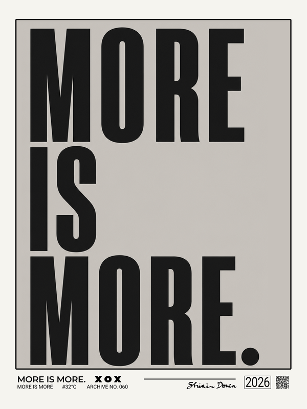 More is More
