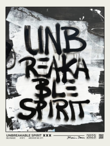 UNBREAKABLE SPIRIT