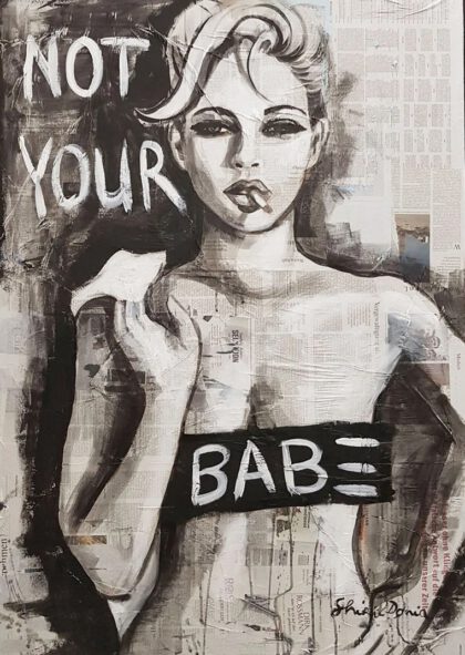 NOT YOUR BABE 2 – Leinwanddruck handbemalt