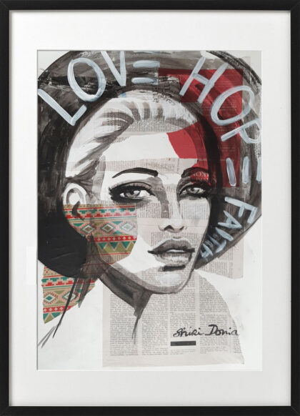 LOVE HOPE FAITH, Unikat von Shirin Donia, Serie GOOD VIBES 2019
