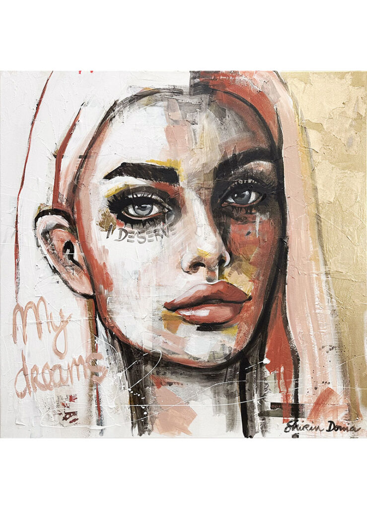 I Deserve My Dreams