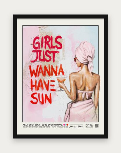 ALL I EVER WANTED IS EVERYTHING. Poster mit schwarzem Rahmen